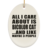 All I Care About Is Bicolor Cat - Oval Ornament