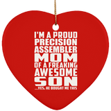 Proud Precision Assembler Mom Of Awesome Son - Heart Ornament
