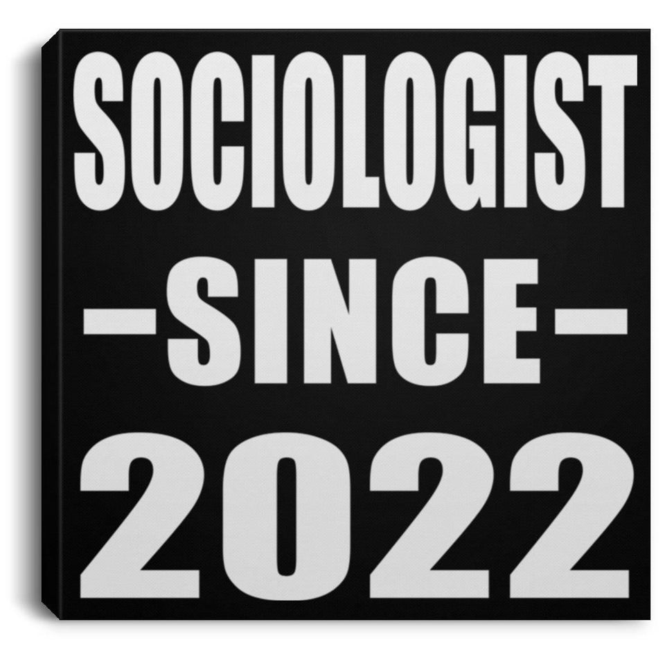 Sociologist Since 2022 - Canvas Square