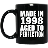 26th Birthday Made In 1998 Aged to Perfection - 11 Oz Coffee Mug Black
