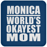 Monica World's Okayest Mom - Drink Coaster