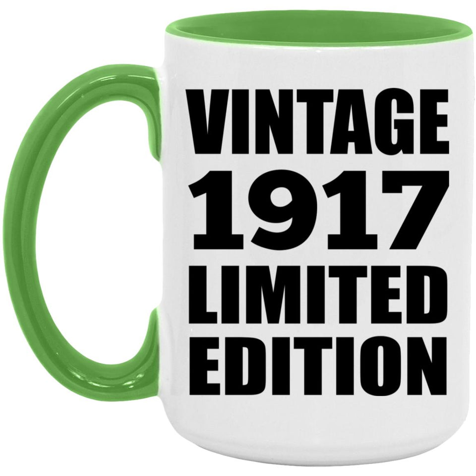 107th Birthday Vintage 1917 Limited Edition - 15oz Accent Mug Green