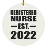 Registered Nurse Established EST. 2022 - Circle Ornament
