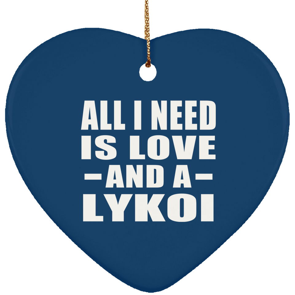 All I Need Is Love And A Lykoi - Heart Ornament