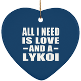 All I Need Is Love And A Lykoi - Heart Ornament