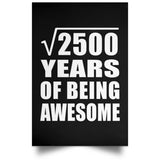 50th Birthday Square Root of 2500 Years of Being Awesome - Poster Portrait