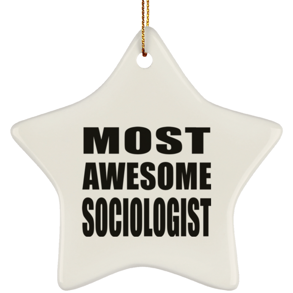 Most Awesome Sociologist - Star Ornament