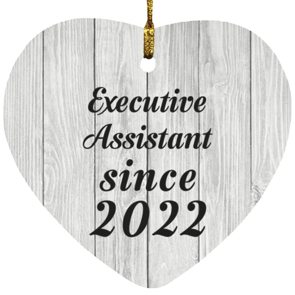 Executive Assistant Since 2022 - Heart Ornament F