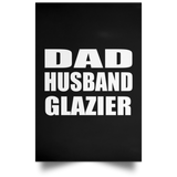 Dad Husband Glazier - Poster Portrait