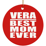 Vera Best Mom Ever - Circle Ornament