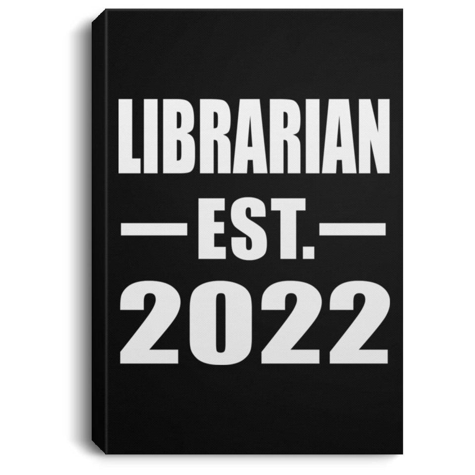 Librarian Established EST. 2022 - Canvas Portrait