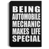 Being Automobile Mechanic Makes Life Special - Canvas Portrait