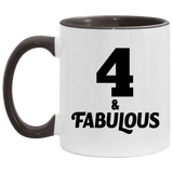 4th Birthday 4 & Fabulous - 11oz Accent Mug Black