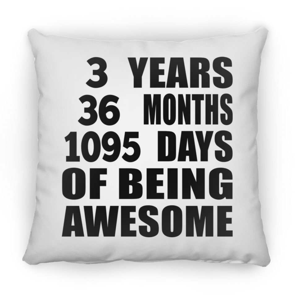 3rd Birthday 3 Years 36 Months 1095 Days Of Awesome - Throw Pillow