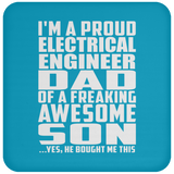 Proud Electrical Engineer Dad Of Awesome Son - Drink Coaster