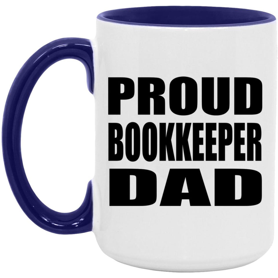 Proud Bookkeeper Dad - 15oz Accent Mug Purple