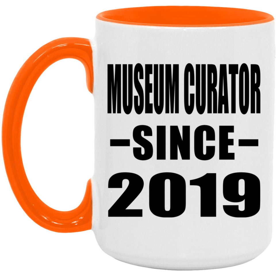 Museum Curator Since 2019 - 15oz Accent Mug Orange