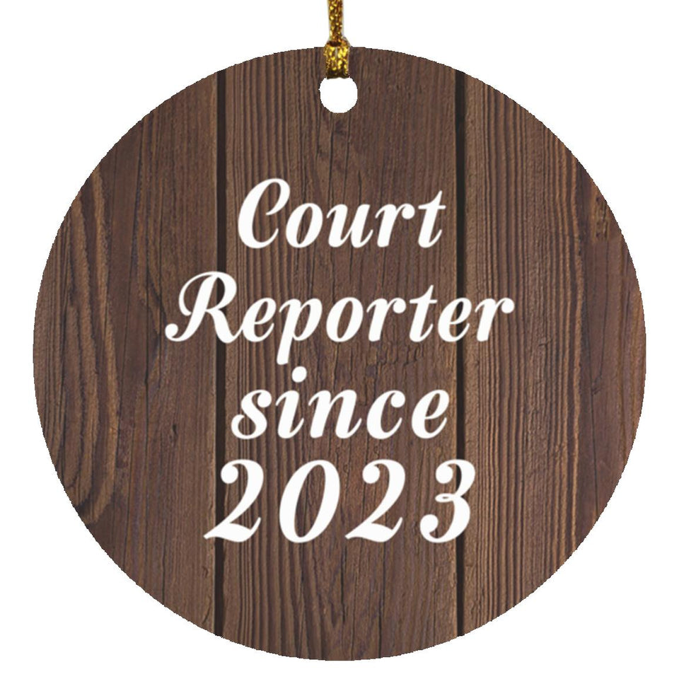 Court Reporter Since 2023 - Circle Ornament D
