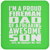 Proud Fireman Dad Of Awesome Son - Drink Coaster