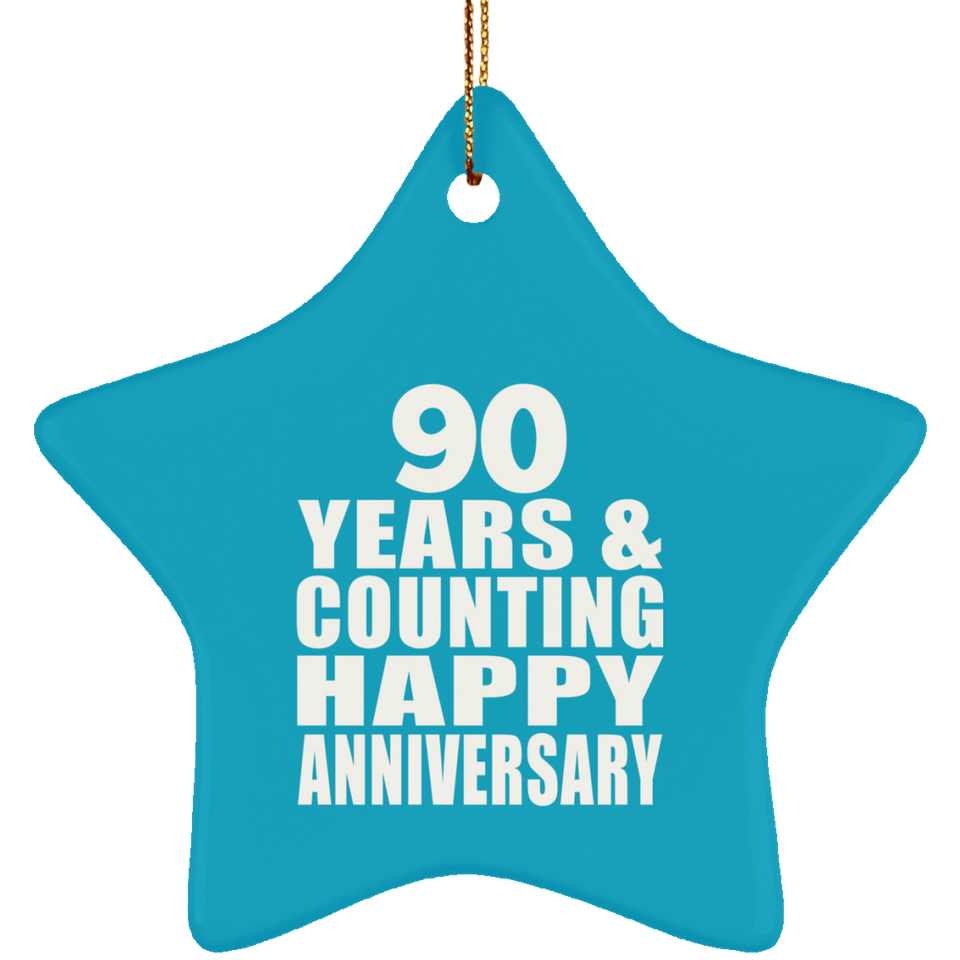Happy 90th Anniversary 90 Years & Counting - Star Ornament