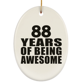 88th Birthday 88 Years Of Being Awesome - Oval Ornament