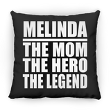 Melinda The Mom The Hero The Legend - Throw Pillow Black