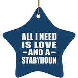 All I Need Is Love And A Stabyhoun - Star Ornament