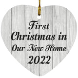 First Christmas In Our New Home 2022 - Heart Ornament F