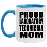 Proud Laboratory Technician Mom - 11oz Accent Mug Blue