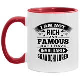 I Am Not Rich & Famous, But I Have Invaluable Grandchildren - 11oz Accent Mug Red