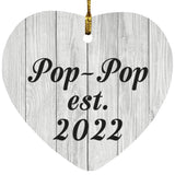 Pop Pop Established Est. 2022 - Heart Ornament F