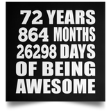 72nd Birthday 72 Years 864 Months 26298 Days Of Awesome - Poster Square