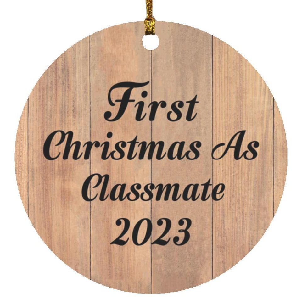 First Christmas As Classmate 2023 - Circle Ornament C