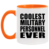 Coolest Military Personnel Ever - 11oz Accent Mug Orange