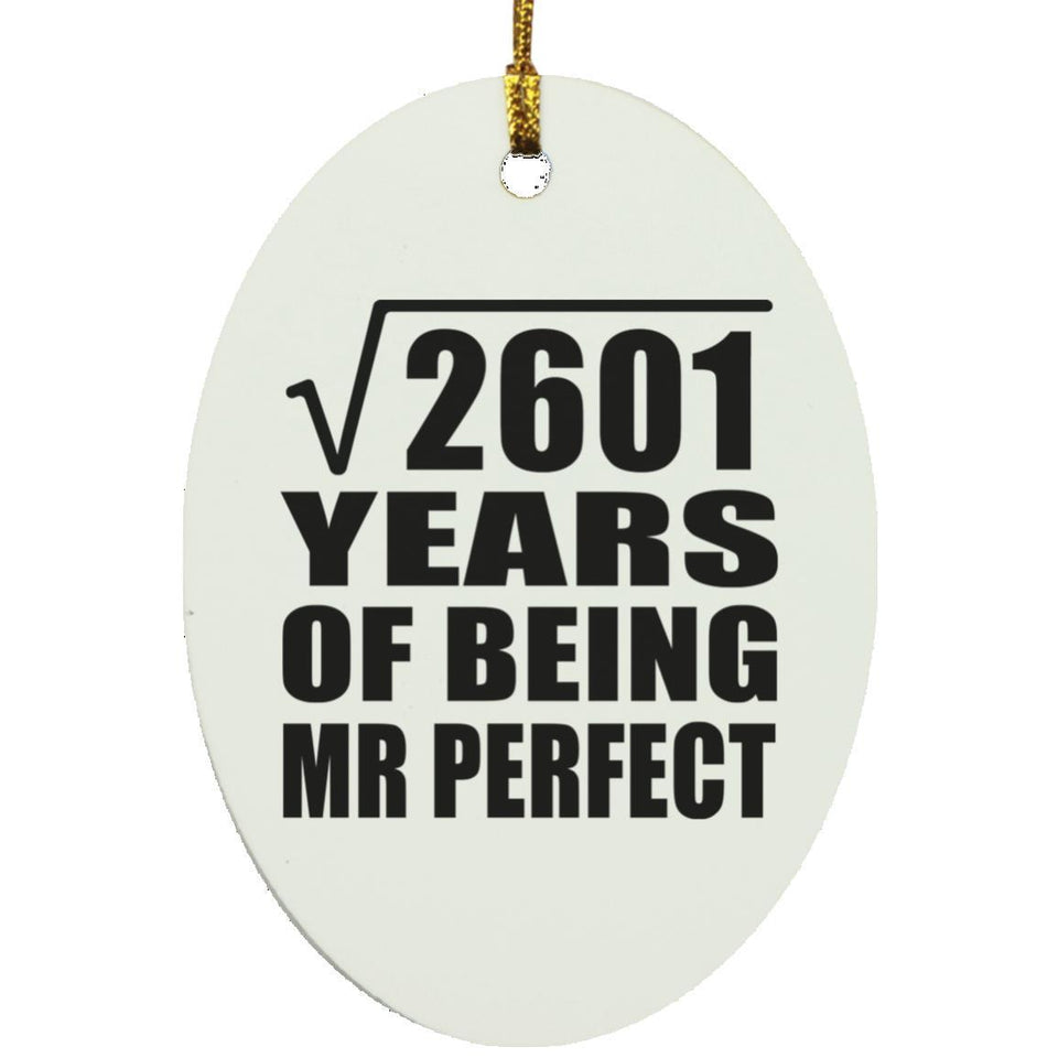 51st Anniversary Square Root of 2601 Years of Mr Perfect - Oval Ornament