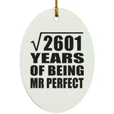 51st Anniversary Square Root of 2601 Years of Mr Perfect - Oval Ornament