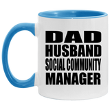 Dad Husband Social Community Manager - 11oz Accent Mug Blue