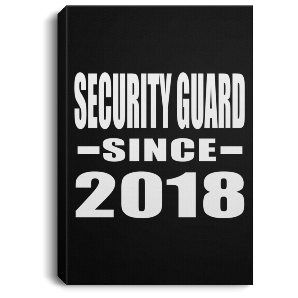Security Guard Since 2018 - Canvas Portrait