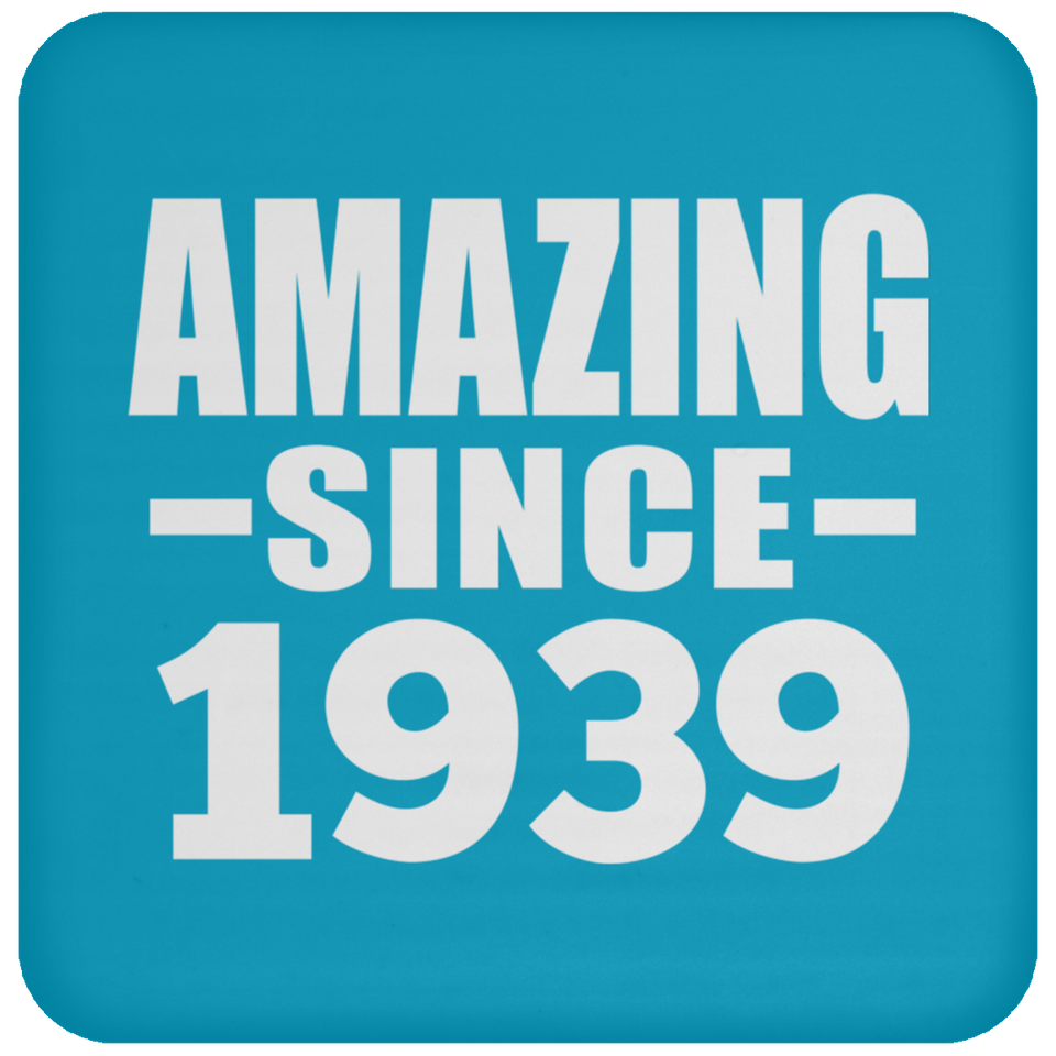 85th Birthday Amazing Since 1939 - Drink Coaster