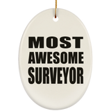 Most Awesome Surveyor - Oval Ornament