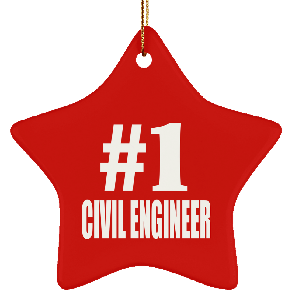 Number One #1 Civil Engineer - Star Ornament