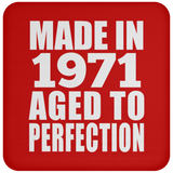 53rd Birthday Made In 1971 Aged to Perfection - Drink Coaster