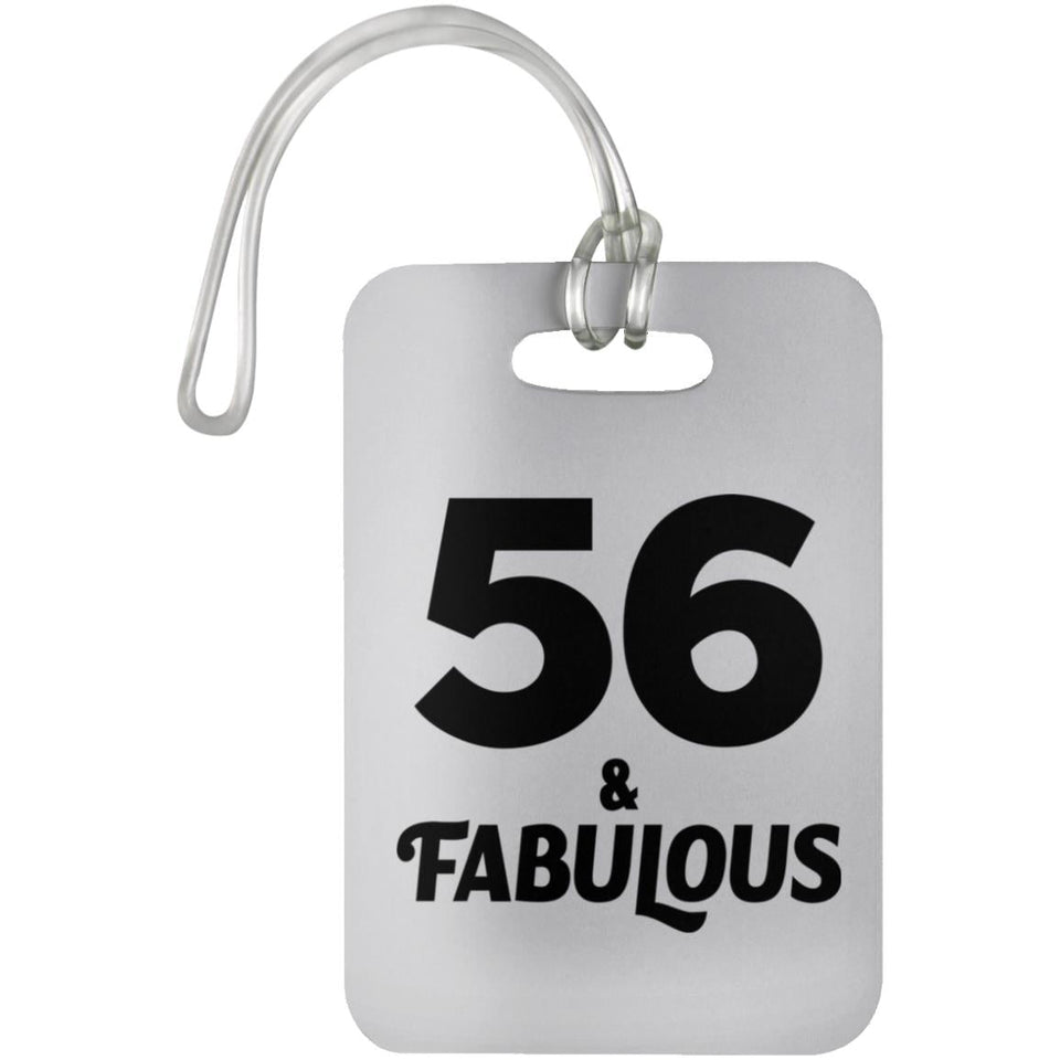 56th Birthday 56 & Fabulous - Luggage Bag Tag