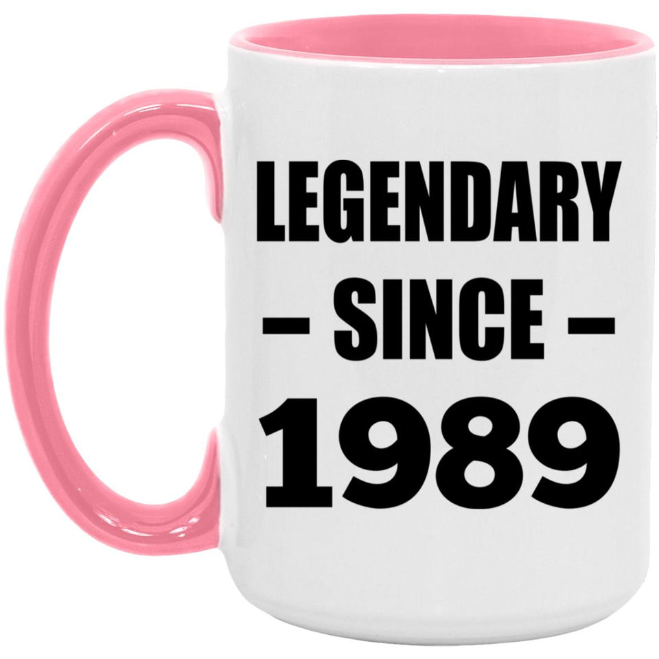35th Birthday Legendary Since 1989 - 15oz Accent Mug Pink