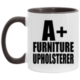 A+ Furniture Upholsterer - 11oz Accent Mug Black