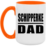 Schipperke Dad - 15oz Accent Mug Orange