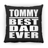 Tommy Best Dad Ever - Throw Pillow Black