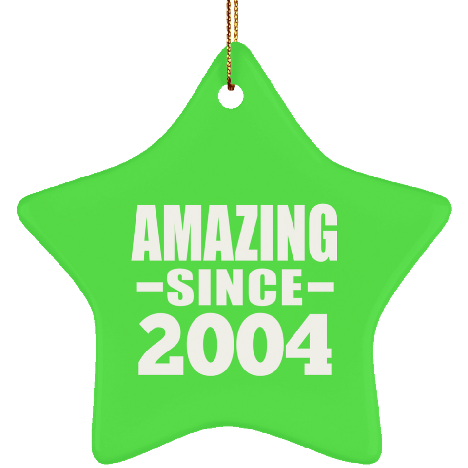 20th Birthday Amazing Since 2004 - Star Ornament