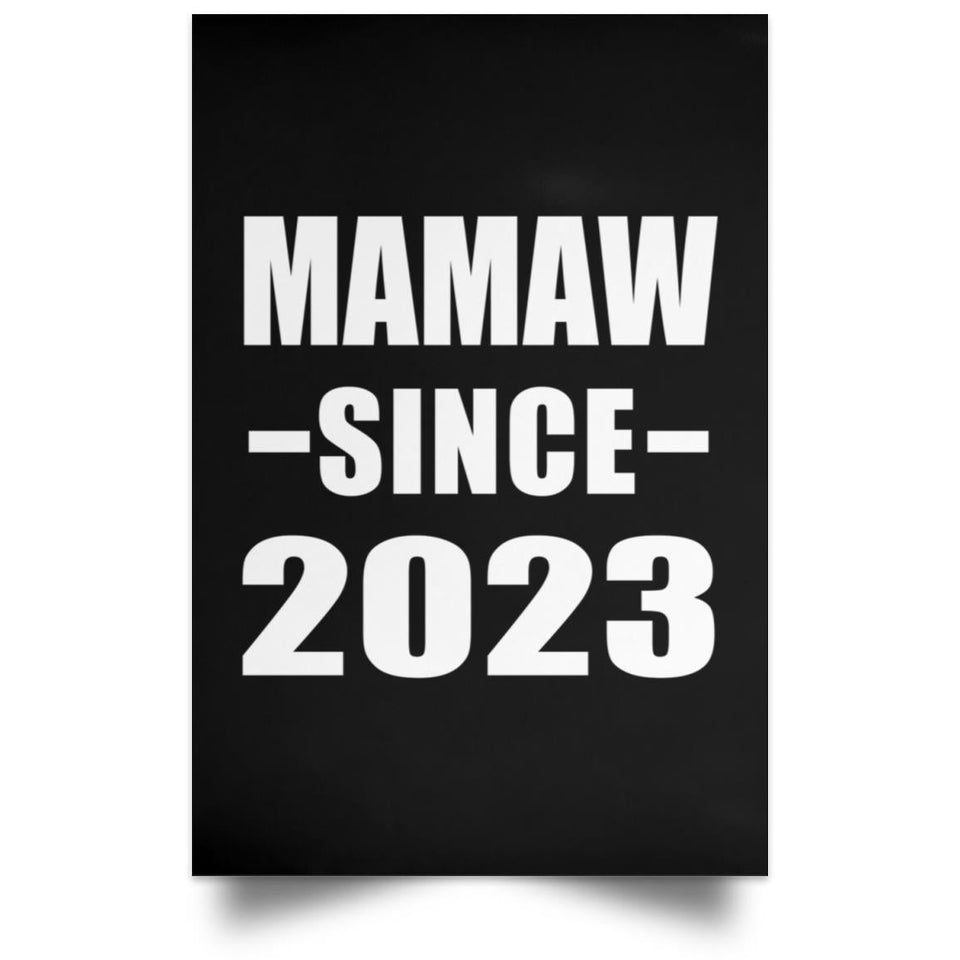Mamaw Since 2023 - Poster Portrait