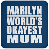 Marilyn World's Okayest Mum - Drink Coaster